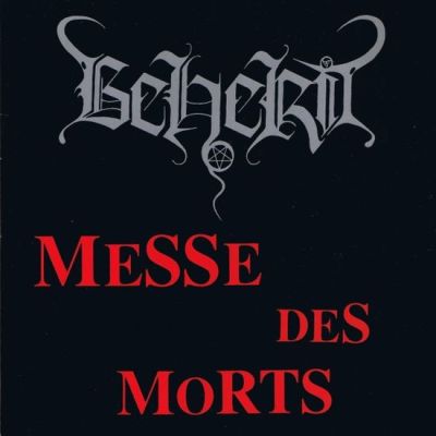 BEHERIT (Fin)- Messe Des Morts, 3"CD